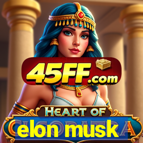 elon musk